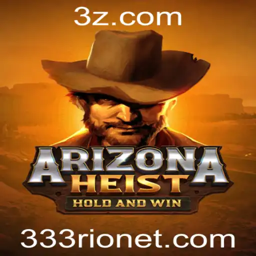Descubra o Universo Envolvente de ArizonaHeist